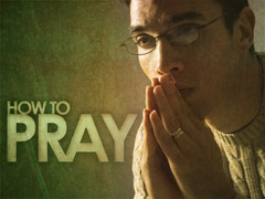 How To Pray