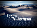 Surviving in the Wilderness