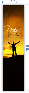 2x8 Vertical Church Banner of Praise Him - Sunset